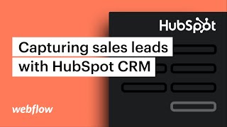 Capturing sales leads with HubSpot CRM — Webflow integration tutorial