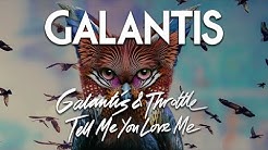 Galantis & Throttle - Tell Me You Love Me (Official Audio)