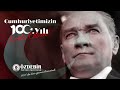Cumhuriyetimiz 100 Yaşında
