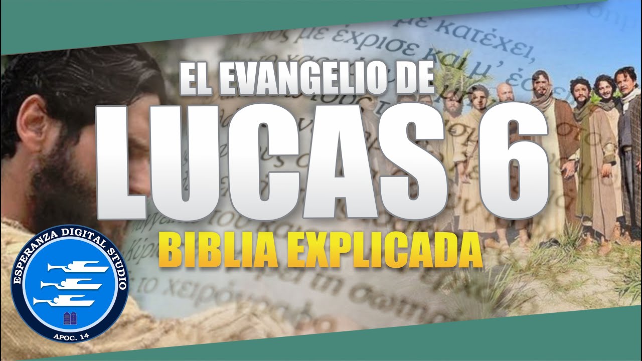 ✅ LUCAS 6 - EXPLICADO 🔥 | Reavivados por su Palabra || 18 DE SEPTIEMBRE 2024