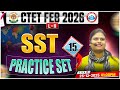 CTET SST Classes 2026 | CTET SST Practice Set #15 | CTET Feb 2026 SST MCQs By Aarushi Mam
