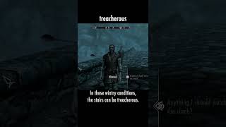 treacherous — The Elder Scrolls V: Skyrim dialogue scene