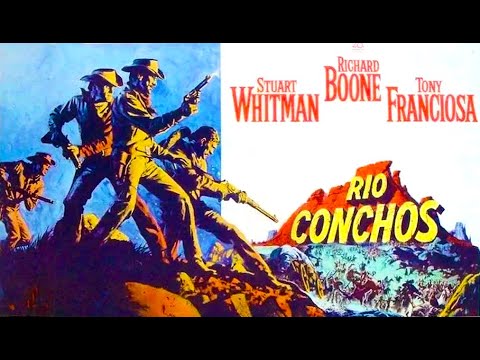 RIO CONCHOS 1964 Full Movie HD 