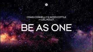 Craig Connelly & James Cottle feat  Liel Kolet - Be As One (Extended Mix)