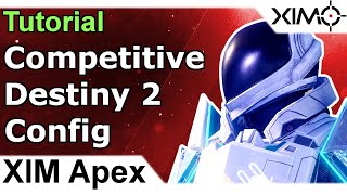 XIM Apex - Competitive Destiny 2 Config Tutorial