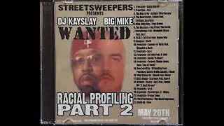(Various Artists) DJ Kay Slay & Big Mike - Racial Profiling Part 2 (Full Mixtape)