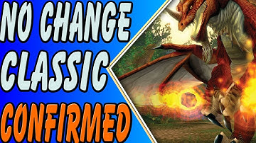 Classic WoW confirmed No Changes