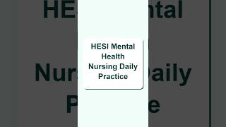 HESI Mental Health Nursing Daily Practice