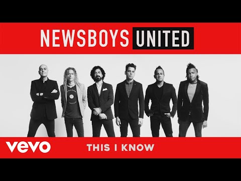 Newsboys - This I Know (Audio) 