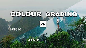 Color grading tutorial in VN| How to colour grading in VN .