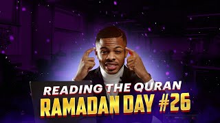 Ramadan Day 26 (Quran Reading Part 26)