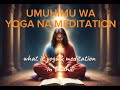 Jua Nini Ni Yoga Na Meditation Jua Nini Ni Yoga Na Meditation