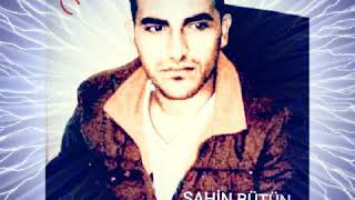 Şahi̇n Bütün (Saçımın Akına Bakma Sultanım)