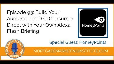Ep #93: Build Your Audience and Go Consumer Direct with Your Own Alexa Flash Briefing