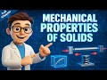 Mechanical Properties of Solids – 3D Animated || Class 11 Full Chapter || Physics chapter 8