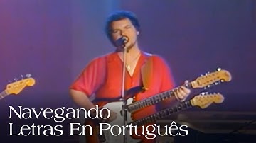 Christopher Cross - Navegando / Sailing (Letras Português / Legendado Tradução)