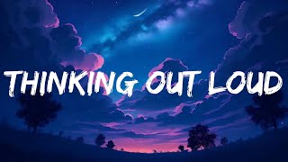 Ed Sheeran | Thinking out Loud (Lyrics)