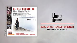 2022 OPUS KLASSIK Awards - Film Music of the Year: Alfred Schnittke: Film Music Vol. 5