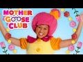 Ring Around the Rosy - Mother Goose Club Songs For Children