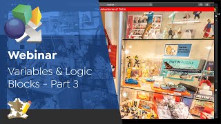 Webinar: Variables and Logic Blocks | Part 3