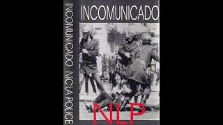 Incomunicado - Nic'La Police [Full Album] 1997