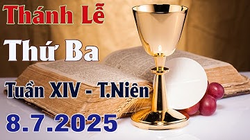 Thánh Lễ Trực Tuyến Hôm nay | Thứ Ba Tuần XIV Mùa Thường Niên 8/7/2025 Trực Tiếp Thánh Lễ