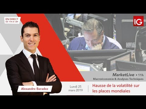 #MarketLive 11h - Lundi 25 mars 2019