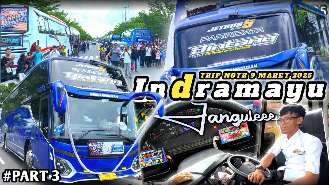 TRIP NOTR INDRAMAYU 9 MARET‼️TETAP MEMBASURI DI JALUR SEMPIT #bus #busmania