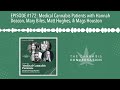 EPISODE #172: Medical Cannabis Patients with Hannah Deacon, Mary Biles, Matt Hughes, & Mags Houston
