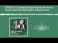 EPISODE #172: Medical Cannabis Patients with Hannah Deacon, Mary Biles, Matt Hughes, & Mags Houston