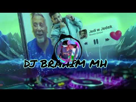 Ntiya 3ayla Zwina Remix DJ Brahim Mh Jedi W Jadek Remix 