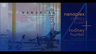 NANOPLEX - RODNEY HUNTER MASHUP