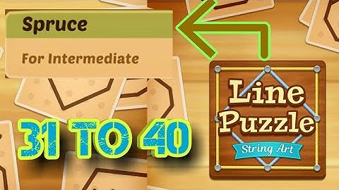Line Puzzle : String Art || Spruce Pack || Level 31 To 40 || All In One !