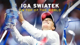 Iga Swiatek: On Top of the World