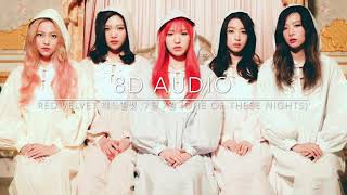 [8D Audio] Red Velvet 레드벨벳 '7월 7일 (One Of These Nights)'