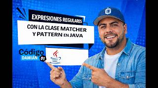 4.- Expresiones regulares utilizando clases Matcher y Patternen Java