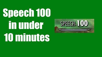 Skyrim : How to get Speech 100 in under 10 minutes (2020)