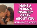 MAKE A PERSON INSANELY CRAZY ABOUT YOU - LAW OF ATTRACTION