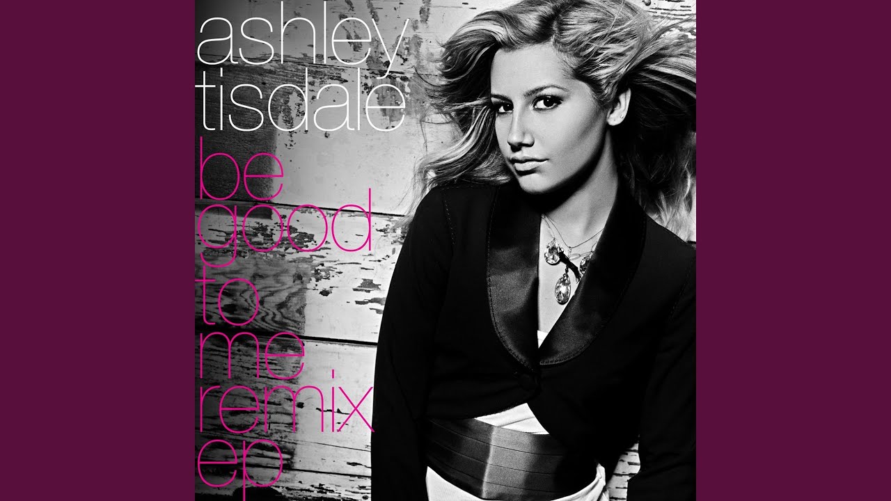 Watch Be Good to Me on YouTube