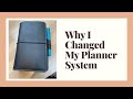 Why I Changed My Planning System