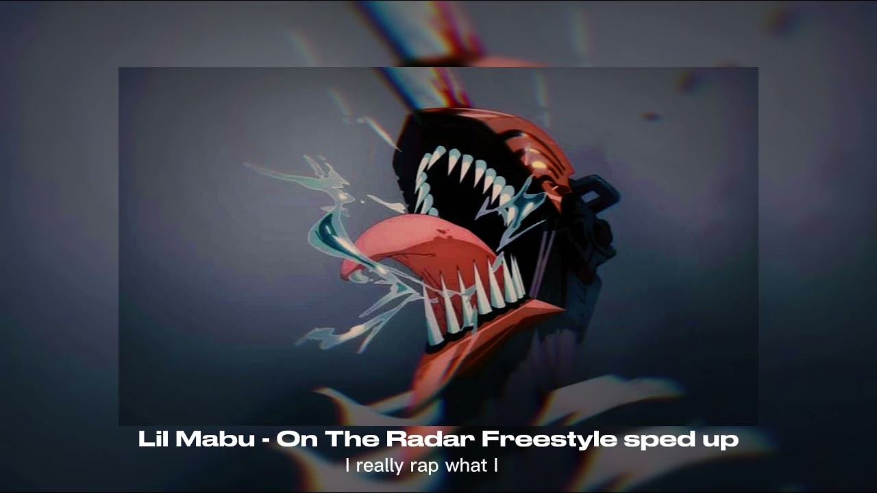 lil mabu - On The Radar Freestyle Sped Up (Lyrics)