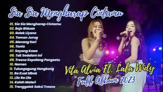 Vita Alvia Ft. Lala Widy - Sia Sia Mengharap Cintamu | FULL ALBUM 2023