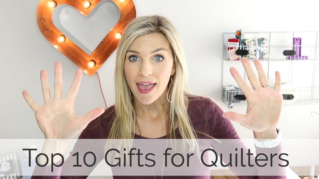 Gifts for Quilters YouTube
