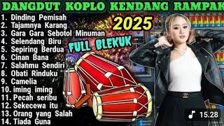 DANGDUT KOPLO KENDANG RAMPAK 2025 🎶DINGDING PEMISAH🎶