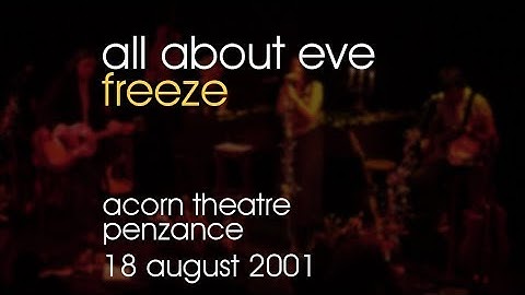 All About Eve - Freeze - 18/08/2001 - Penzance Acorn Theatre
