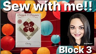 Sew with Me! Pressed Flowers Block of the Month from Sew Sampler - Block 3 - Fat Quarter Shop