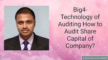 Big-4 Audit Technology- How to Audit share Capital of company???