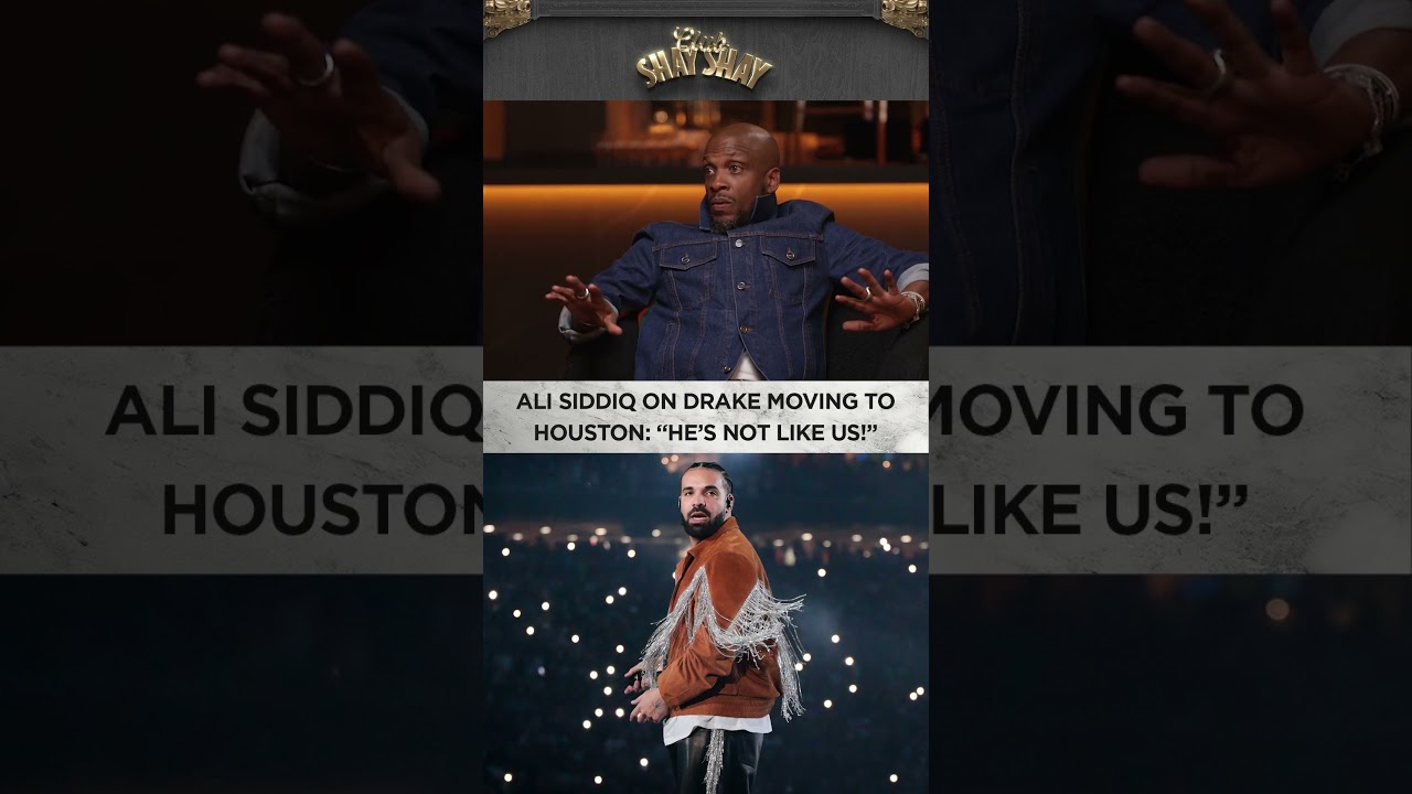 Ali Siddiq On Drake Moving To Houston: “He’s Not Like Us” | CLUB SHAY SHAY
