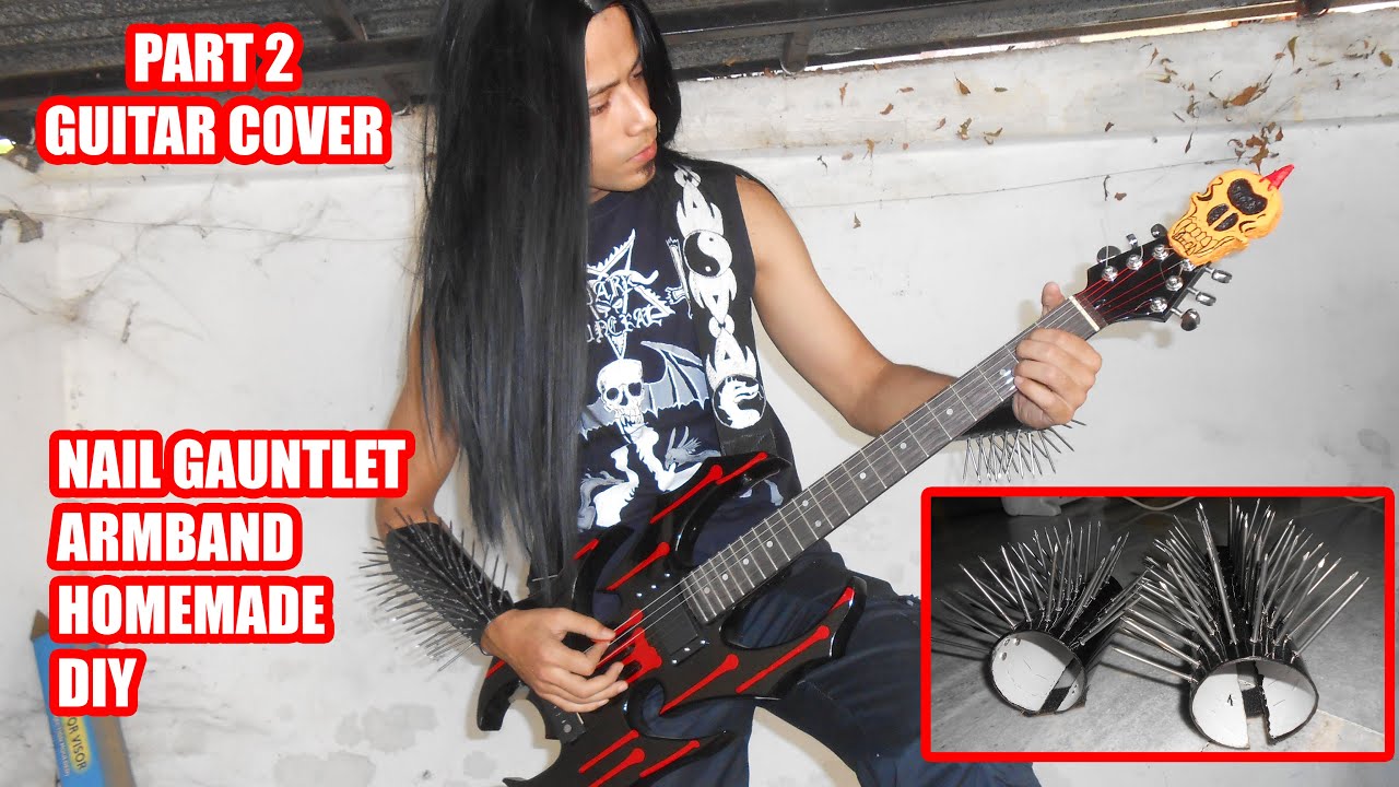 DIY Nail Armband at 1 $ for Black Metal Part 2/2- Guitar Cover Norok: Cold Vampyric Blood