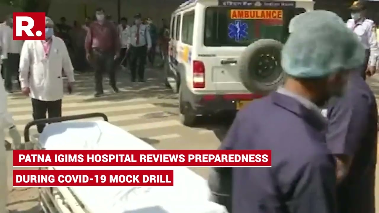 Covid-19 Mock Drill: Patna IGIMS Hospital reviews preparedness